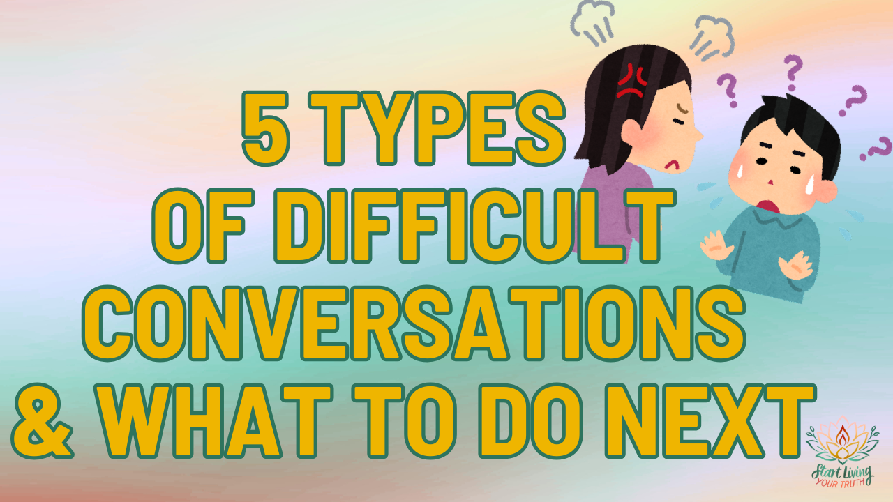 5 Types of Difficult Conversations and What to Do Next